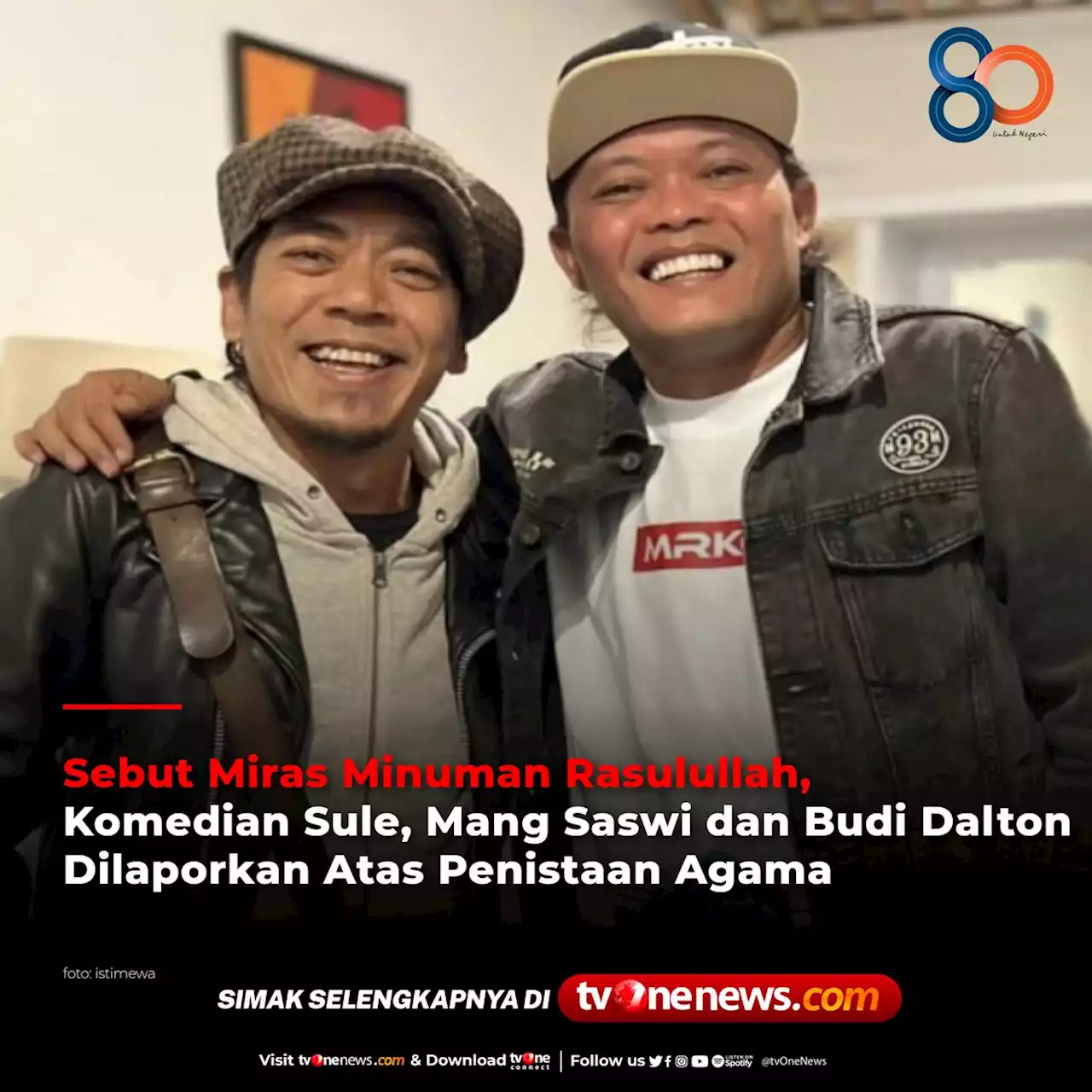 Sebut Miras Minuman Rasulullah, Komedian Sule, Mang Saswi dan Budi Dalton Dilaporkan Atas Penistaan Agama