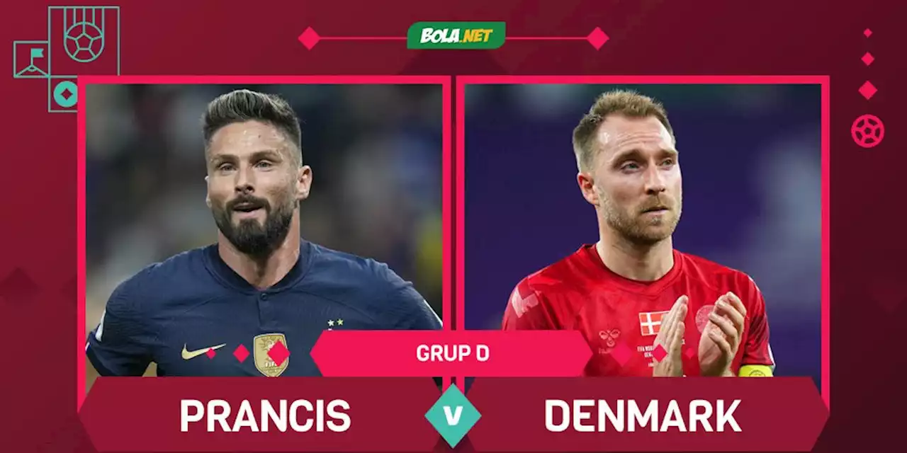 Prediksi Piala Dunia: Prancis vs Denmark 26 November 2022 - Bola.net