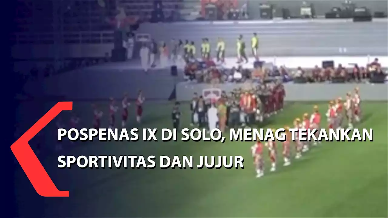 Pospenas IX di Solo, Menag Tekankan Sportivitas dan Jujur