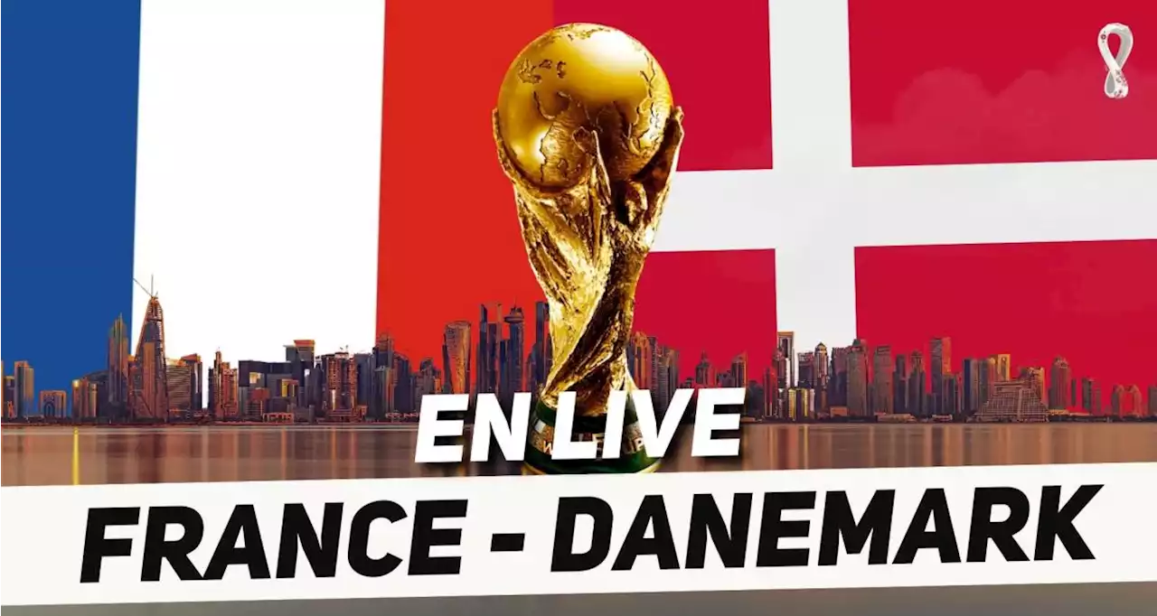 🚨 France - Danemark en direct : Lloris encense Griezmann, Deschamps a fait le point... Le deuxième match des Bleus en Live !