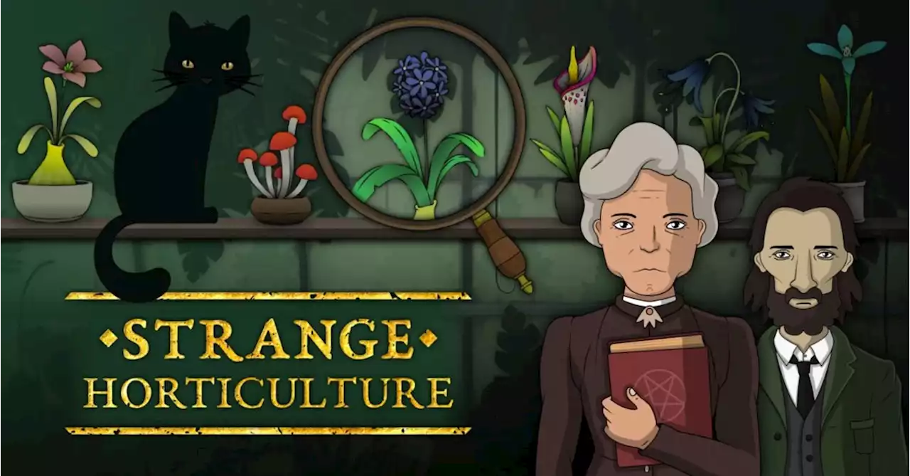 Strange Horticulture Now Available For Mac Via Steam