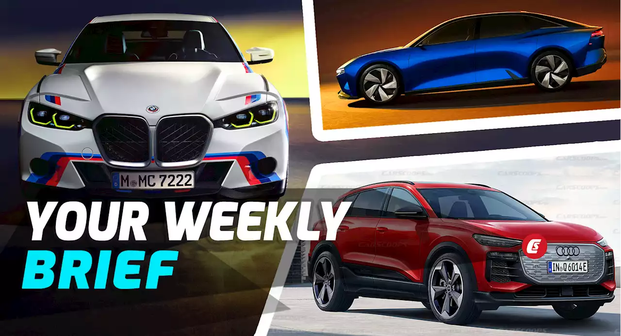 New BMW 3.0 CSL, Audi Q6 E-Tron Render, And Chevrolet FNR-XE Concept: Your Weekly Brief | Carscoops