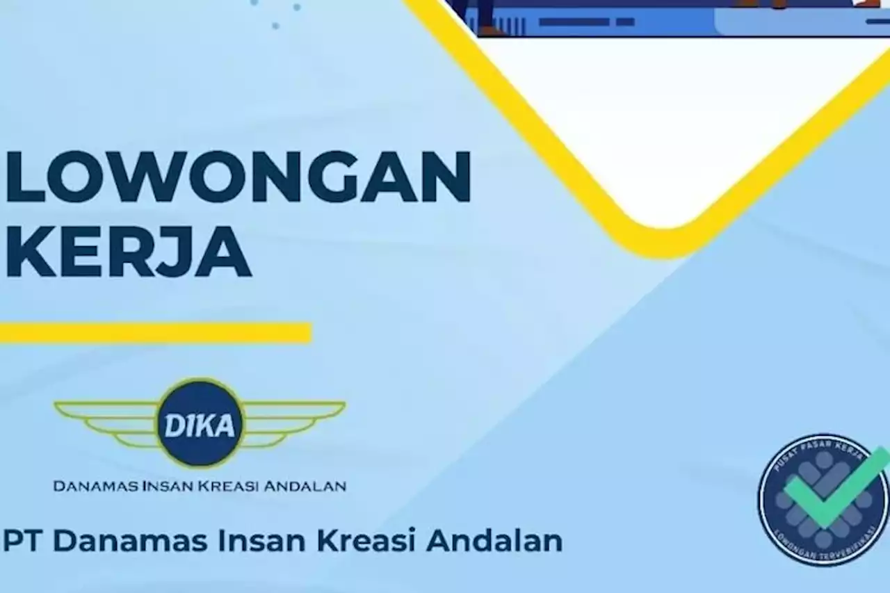 PT Danamas Insan Kreasi Andalan Buka Lowongan Kerja, Lulusan D3 Boleh Melamar - Pikiran Rakyat Tasikmalaya