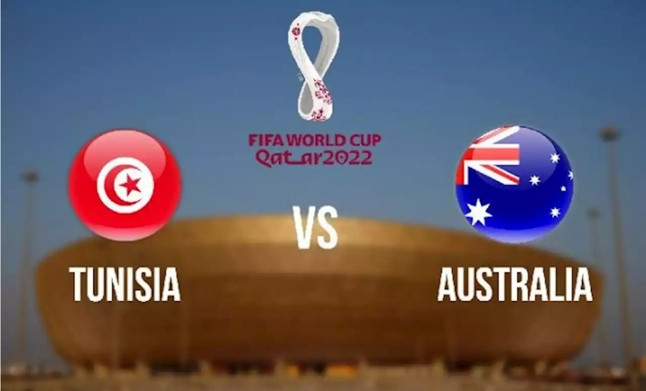 Prediksi Tunisia vs Australia di Piala Dunia 2022 Sabtu Sore: Jadwal, H2H, Taktik, Perkiraan Pemain