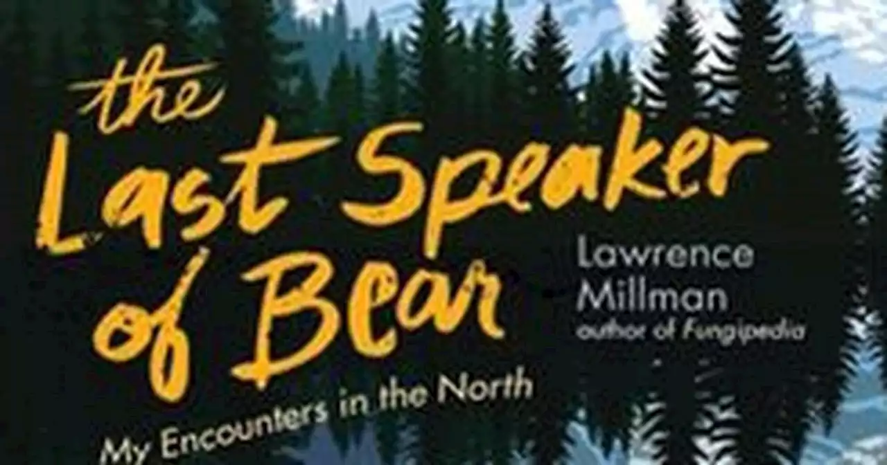 Book review: Lawrence Millman’s latest offers a collection of anecdotes from the North