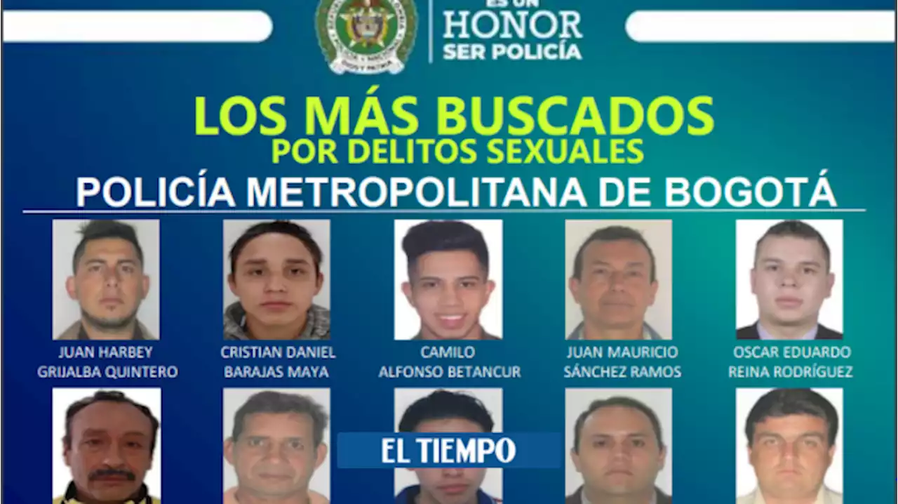 Este es el cartel de los más buscados por delitos sexuales en Bogotá