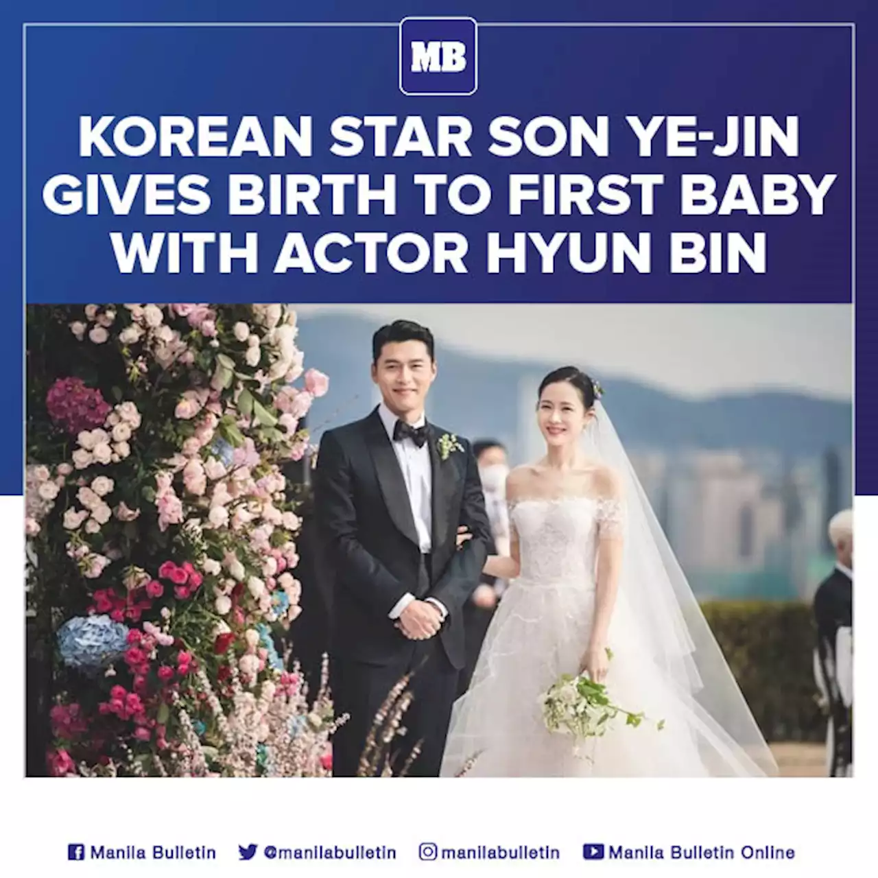 Korean star Son Ye-jin gives birth to first baby with actor Hyun Bin