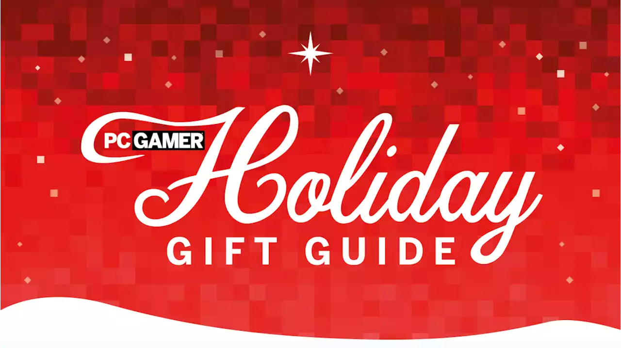 The PC Gamer 2022 Holiday Gift Guide