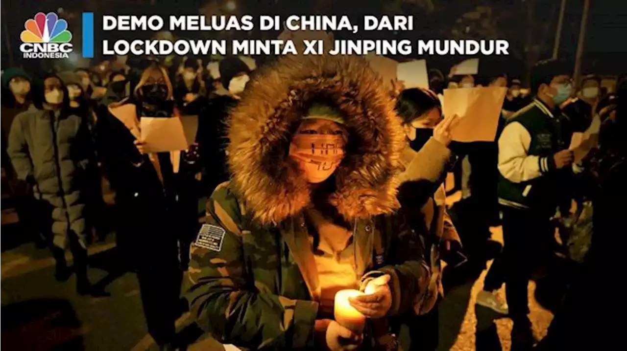 Heboh Demo Guncang China, Lockdown Minta Xi Jinping Mundur