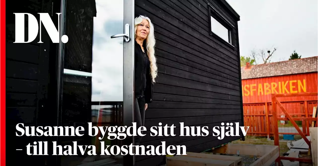 Susanne byggde sitt hus själv – till halva kostnaden