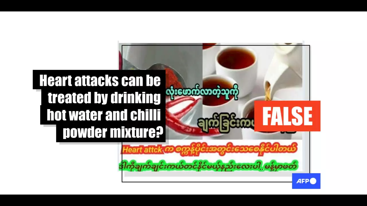 Burmese posts falsely claim hot water with chilli powder mixture can treat heart attacks