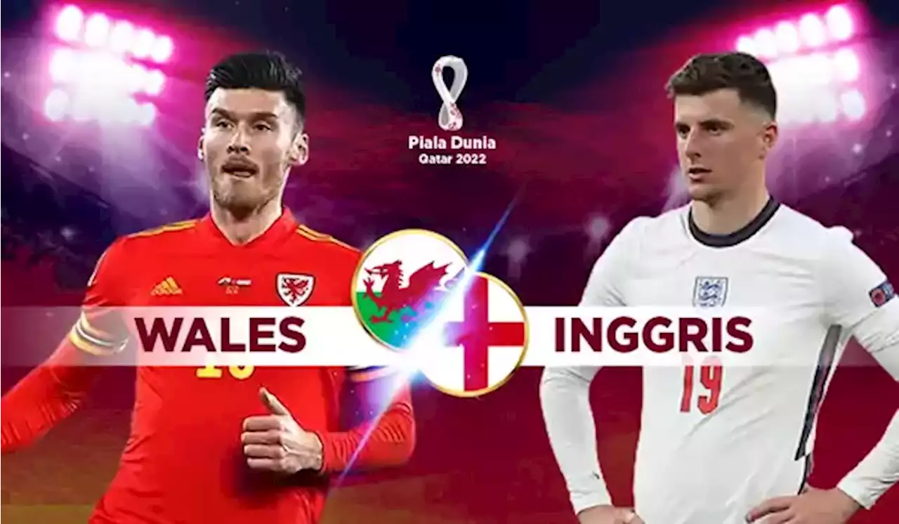 Wales vs Inggris: Battle of Britain Pecah di Piala Dunia 2022