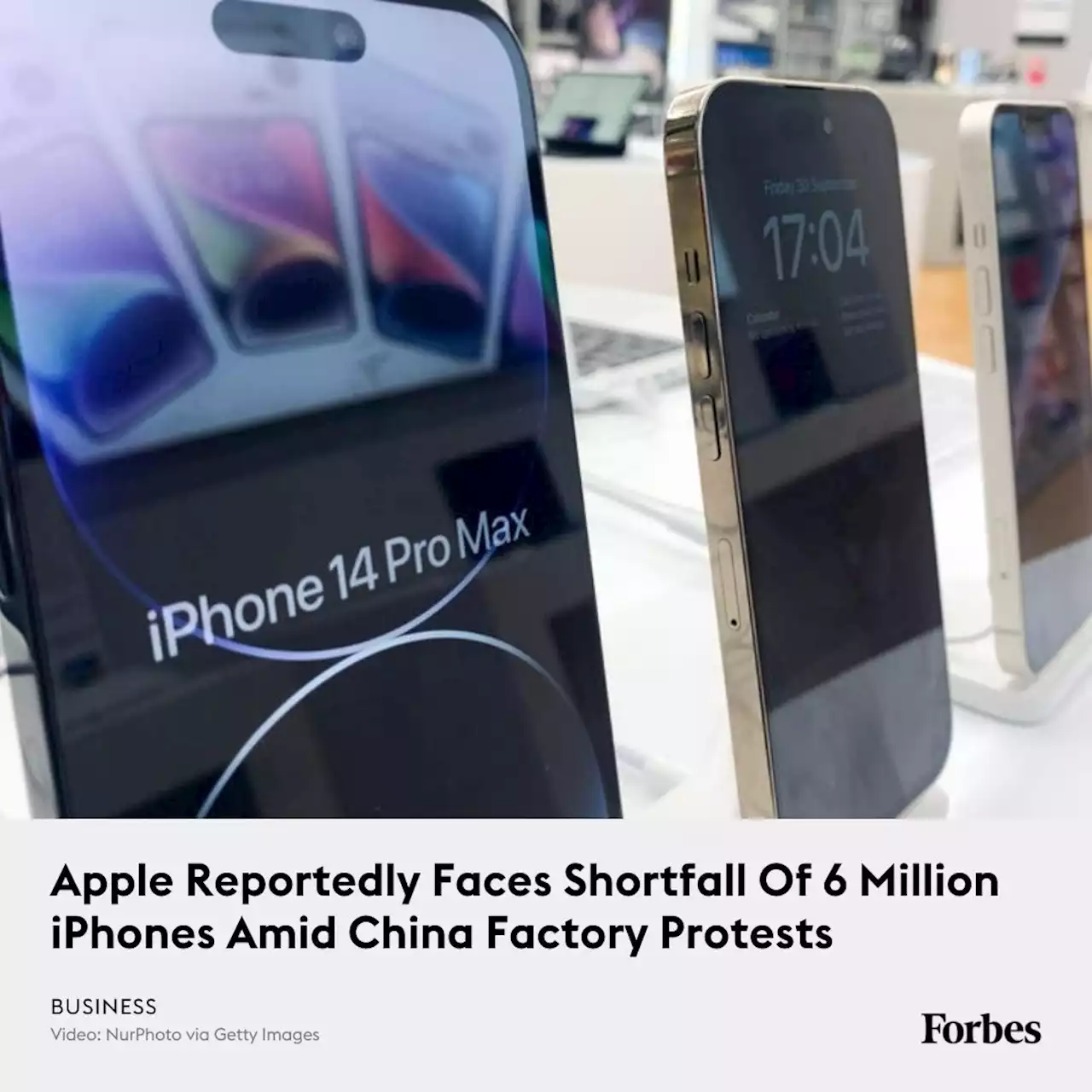 Apple Reportedly Faces Shortfall Of 6 Million iPhones Amid China Factory Protests