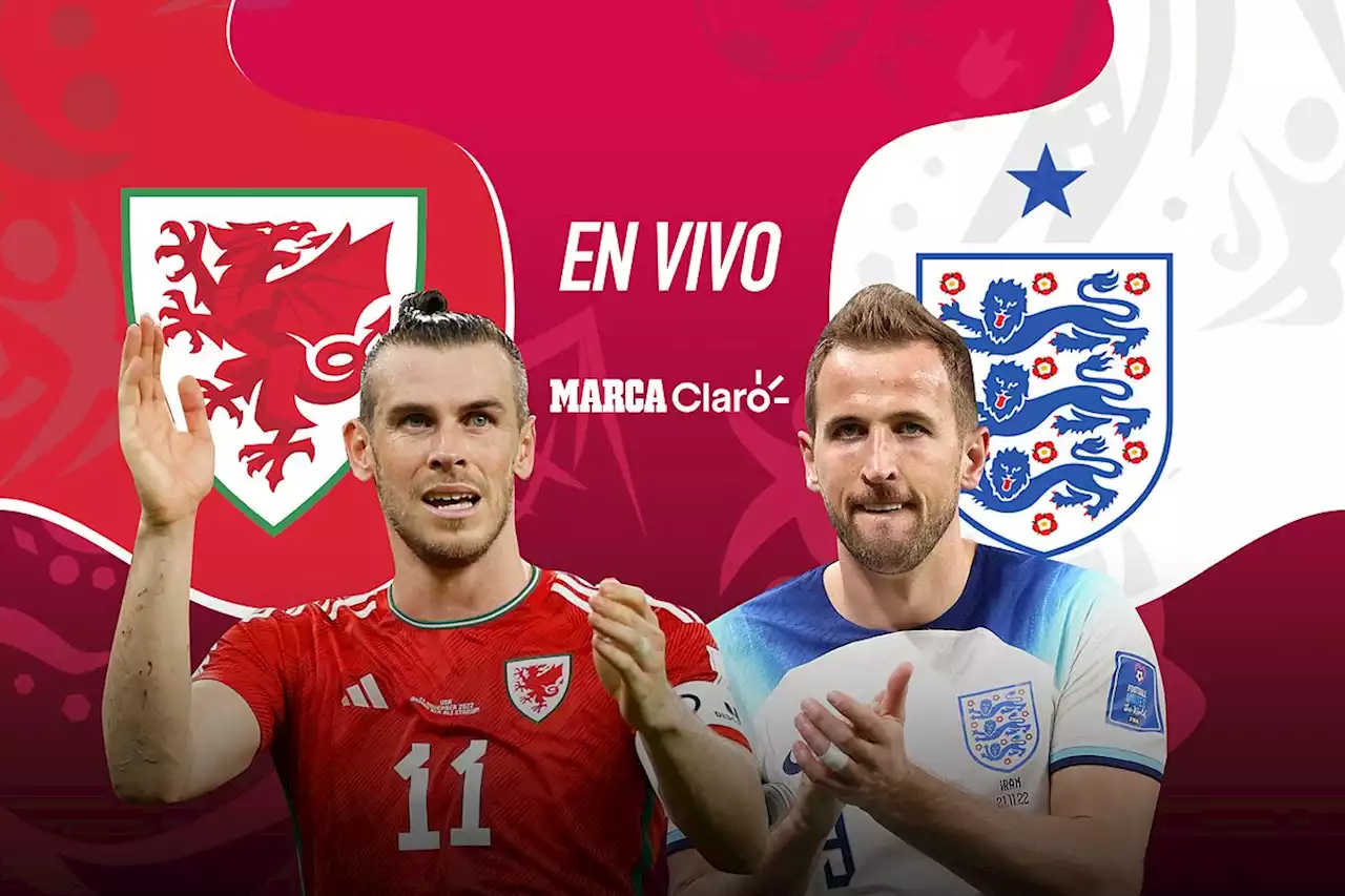 Gales vs Inglaterra en vivo el partido de la Jornada 3 del Mundial de Qatar 2022