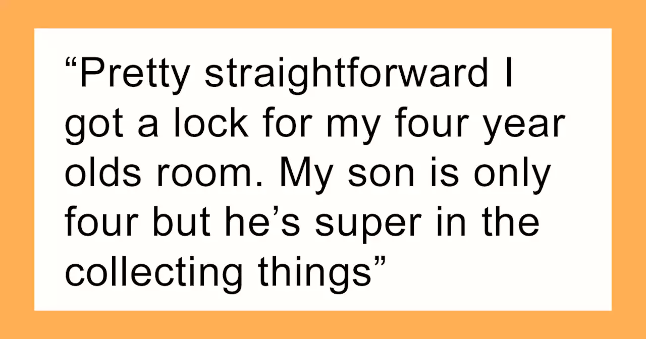 Mom Puts A Lock On Her 4-Y.O. Son’s Door To Not Let Her Friends’ And Relatives’ Kids Destroy His Favorite Toys