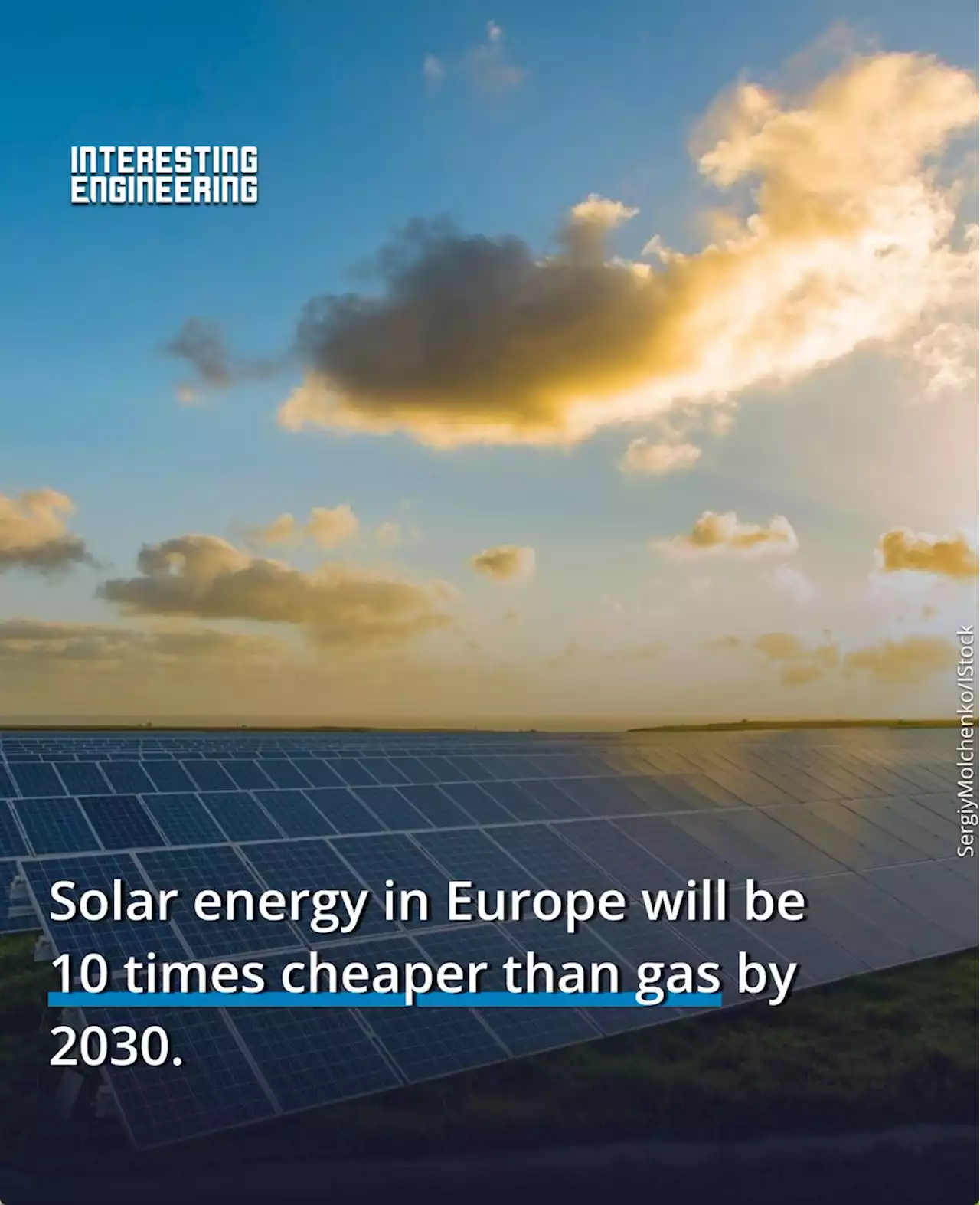 Solar energy in Europe will be 10 times cheaper than gas by 2030 — here’s how