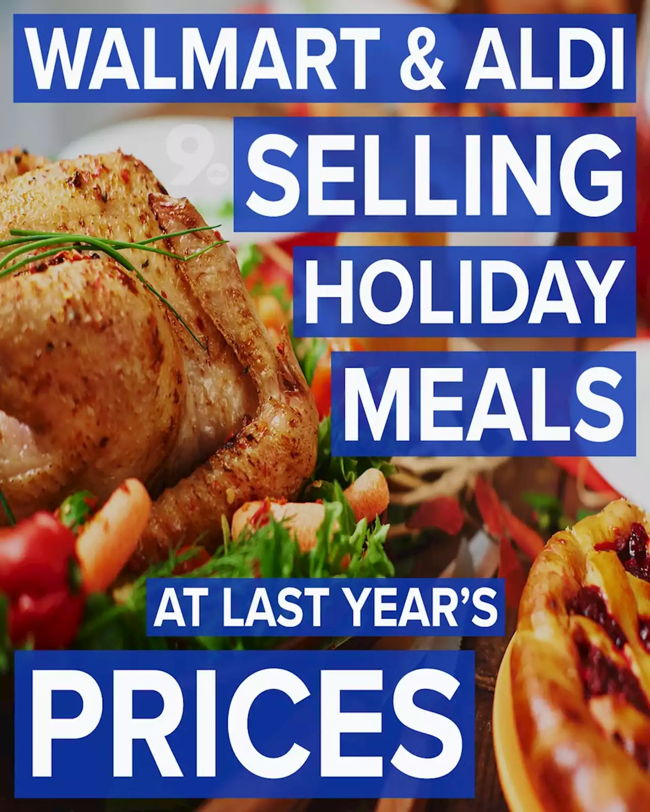 Walmart, Aldi rolling back the clock on holiday meal prices amid inflation