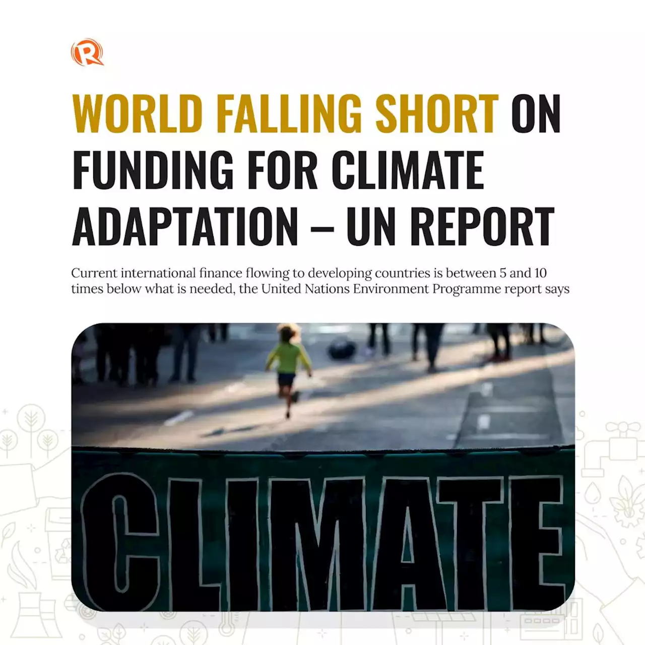 World falling short on funding for climate adaptation – UN report