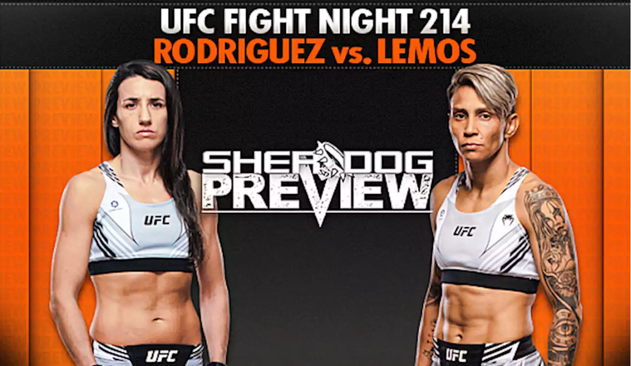 Preview: UFC Fight Night 214 ‘Rodriguez vs. Lemos’ - Rodriguez vs. Lemos