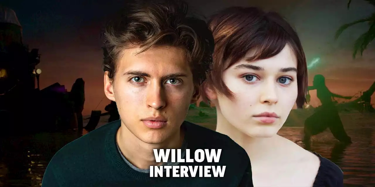 ‘Willow’: Ruby Cruz & Dempsey Bryk on Taking Inspiration From Their Characters’ Parents