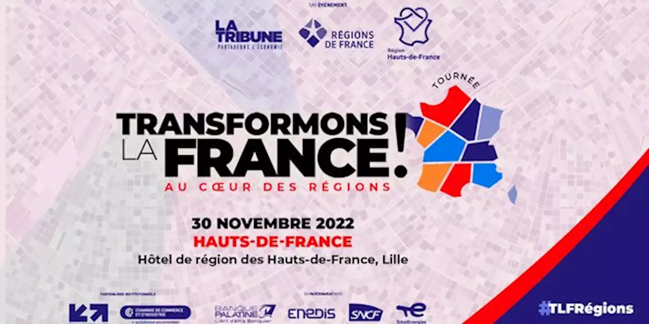 Suivez en direct les débats de Transformons la France dans les Hauts-de-France