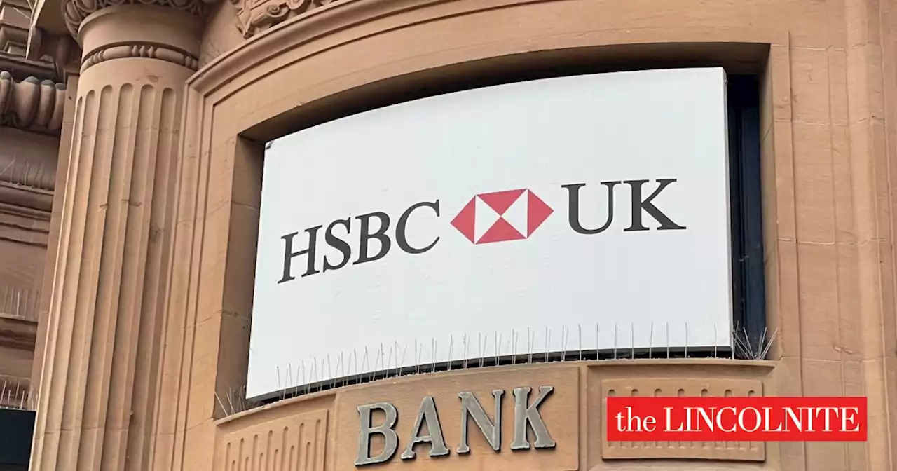 HSBC to refurb Lincoln bank but close four Lincolnshire branches next year