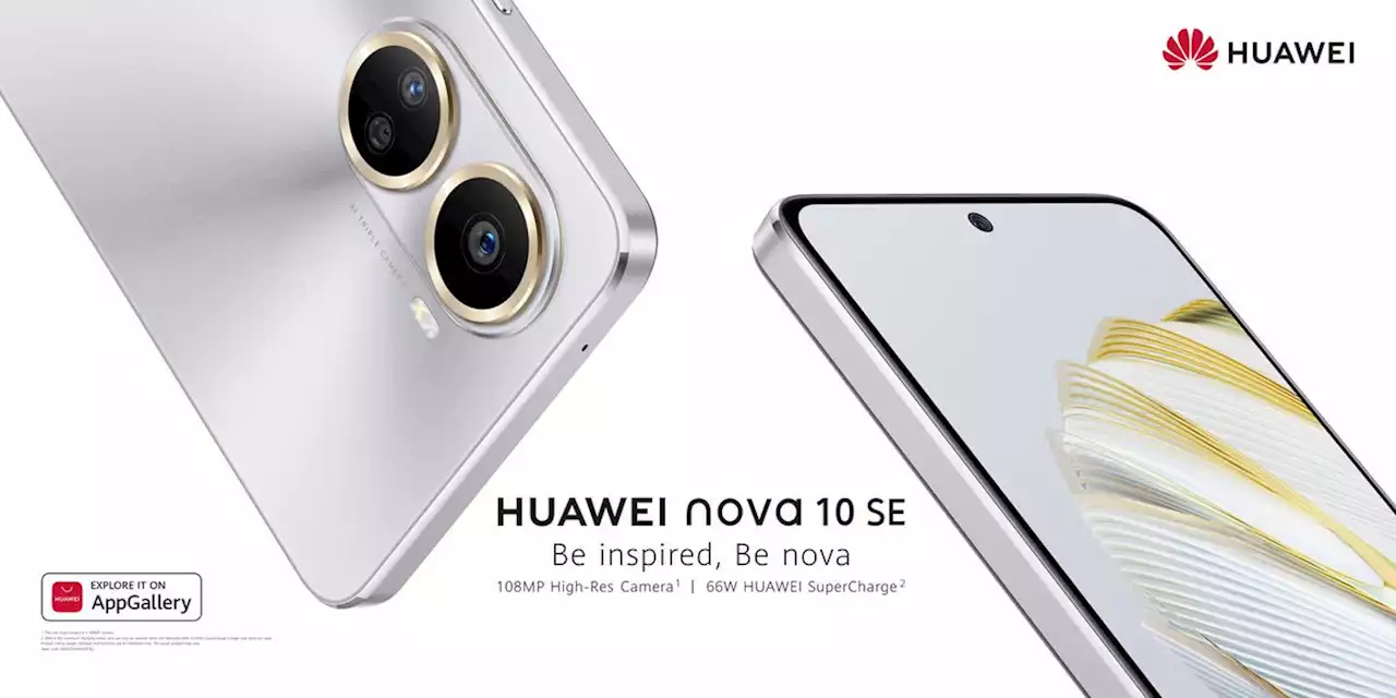 Make the Huawei nova 10 SE 256GB your next phone