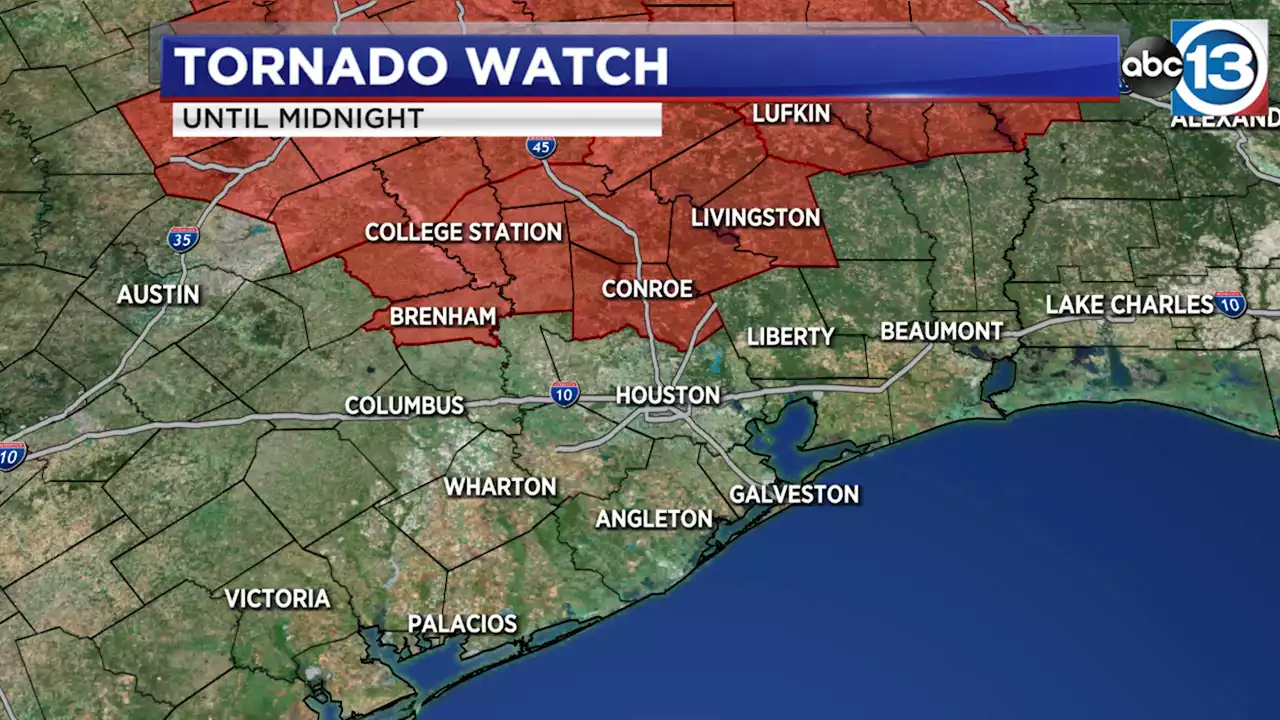 Tornado Watch north of Houston until midnight