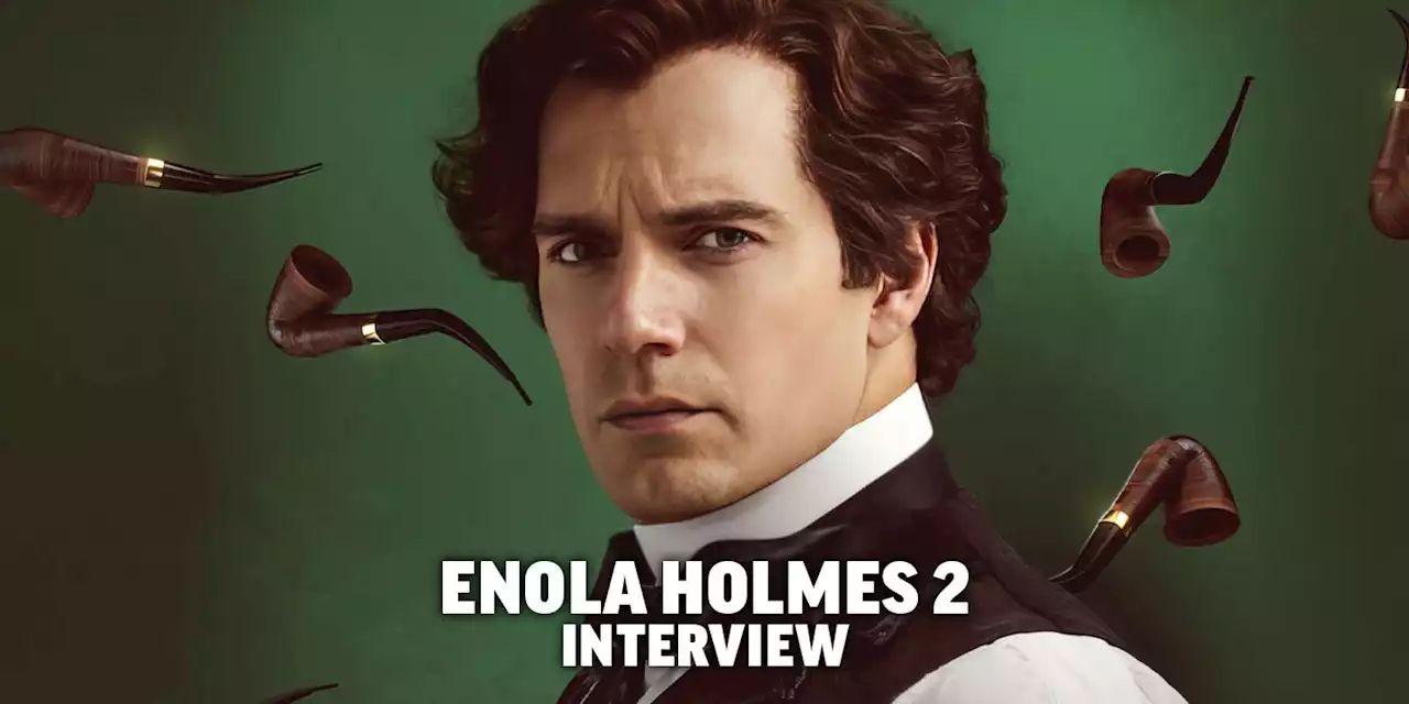 Henry Cavill Talks 'Enola Holmes 2,' Possible Spinoffs, and His Growing Schedule