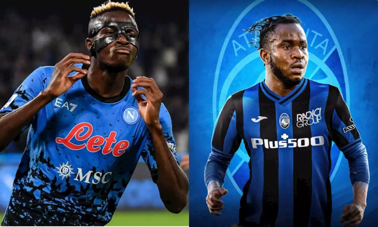 Serie A: Osimhen, Lookman go to war as Napoli, Atalanta clash in Bergamo