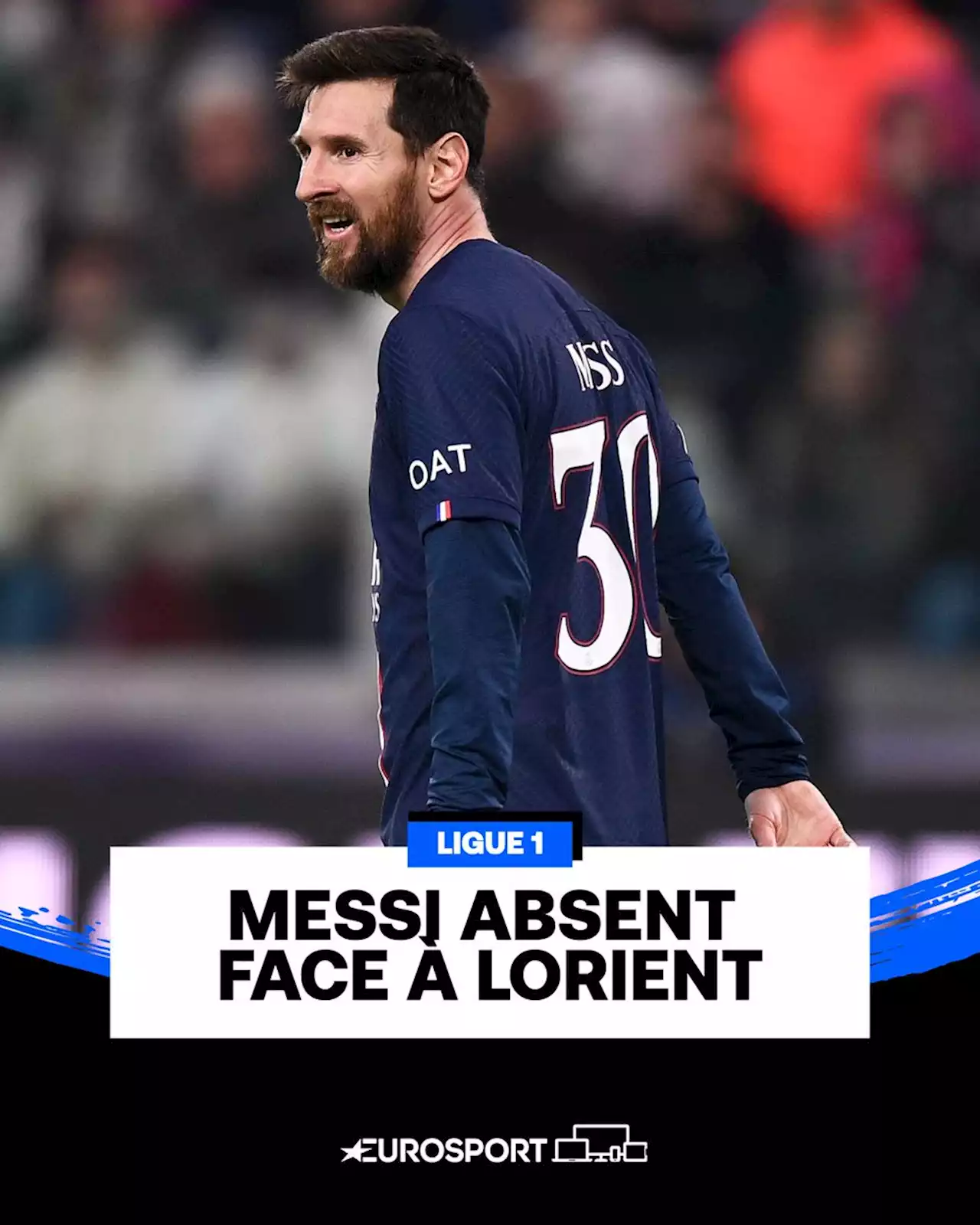 L1 : Le PSG privé de Lionel Messi à Lorient, Presnel Kimpembe, Fabian Ruiz et Keylor Navas également absents