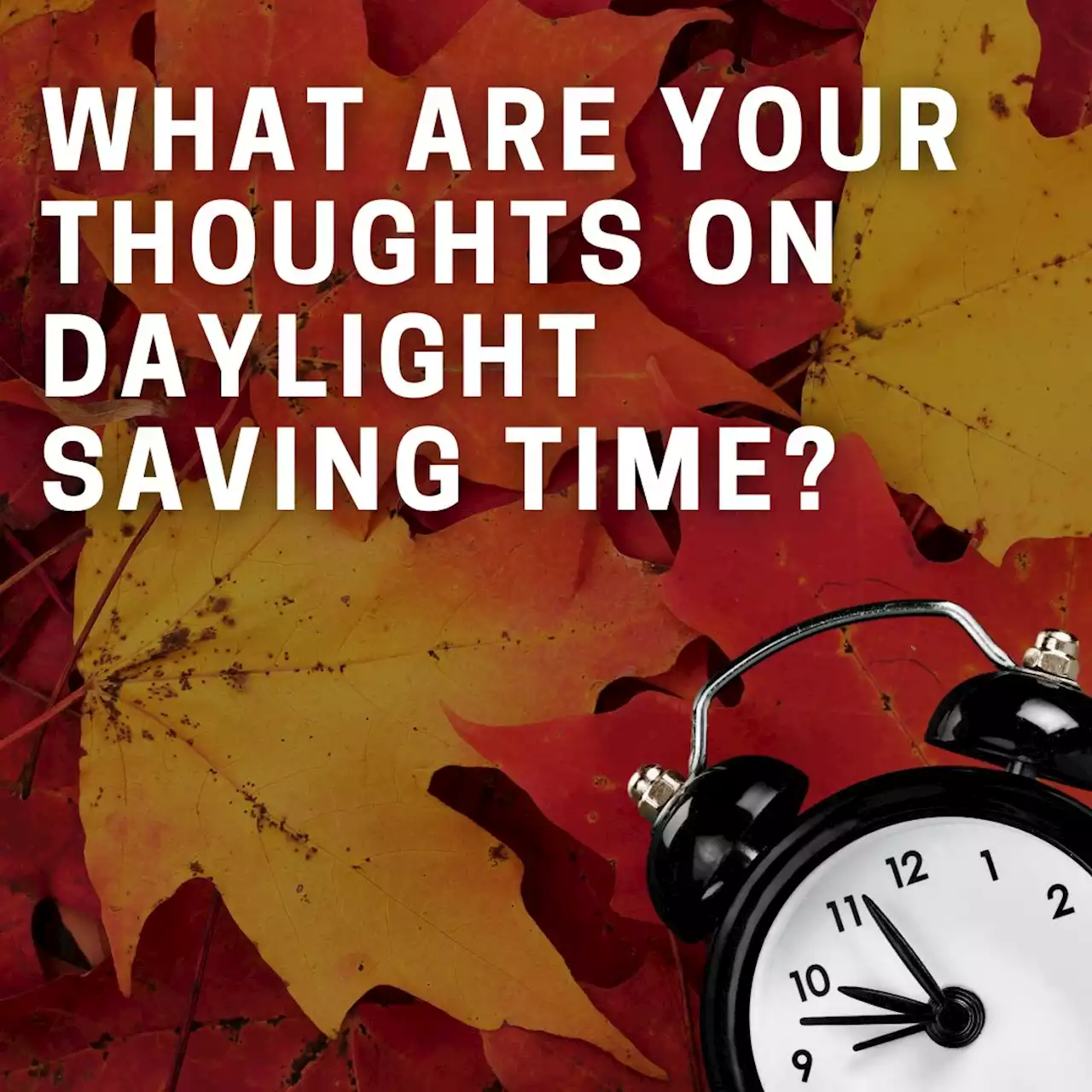 Time to fall back: Daylight saving time ends Sunday