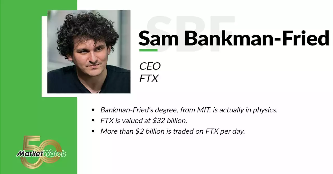 The MarketWatch 50 Profile Page - Sam Bankman-Fried - MarketWatch