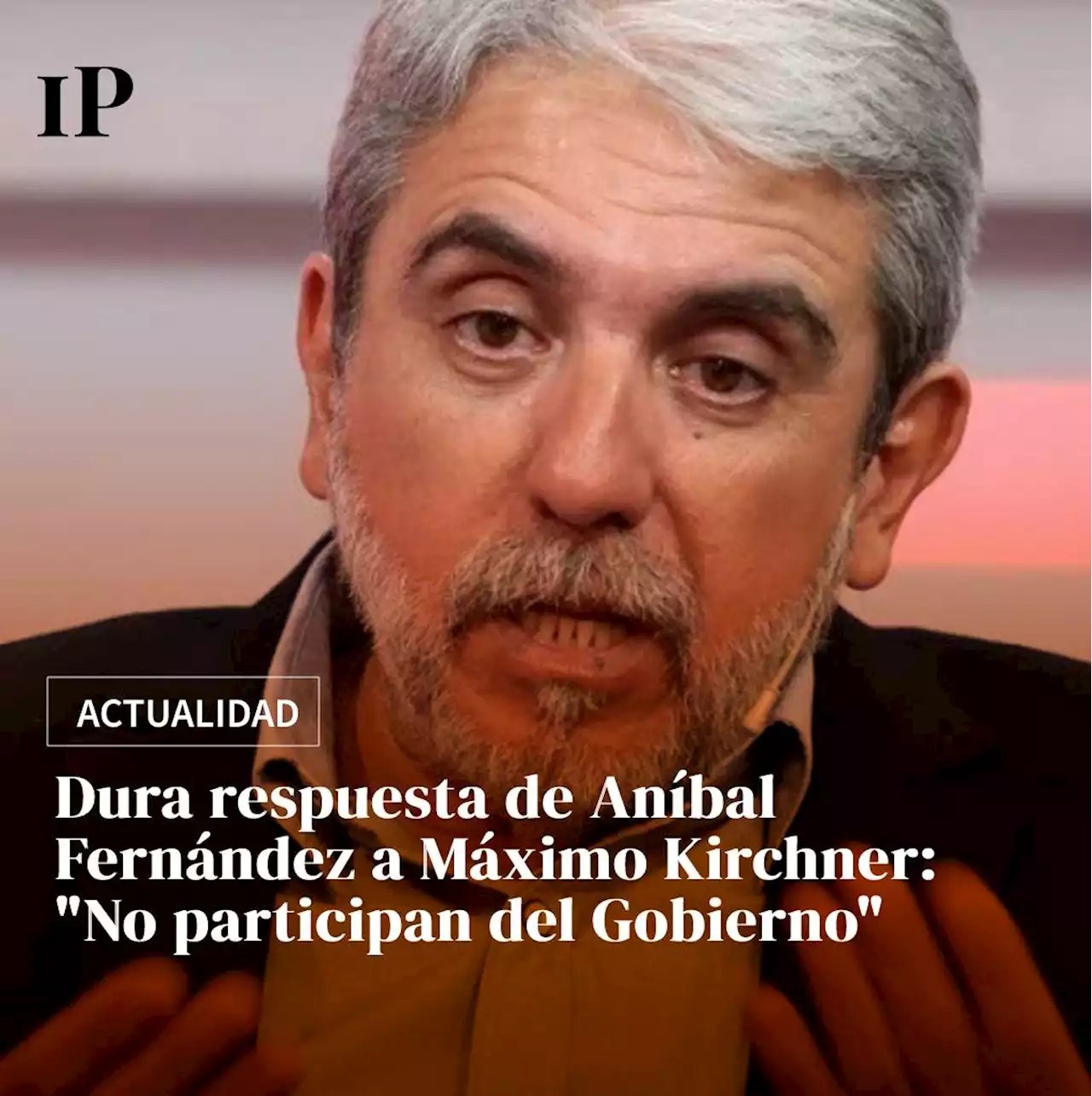 Dura respuesta de Aníbal Fernández a críticas de Máximo Kirchner