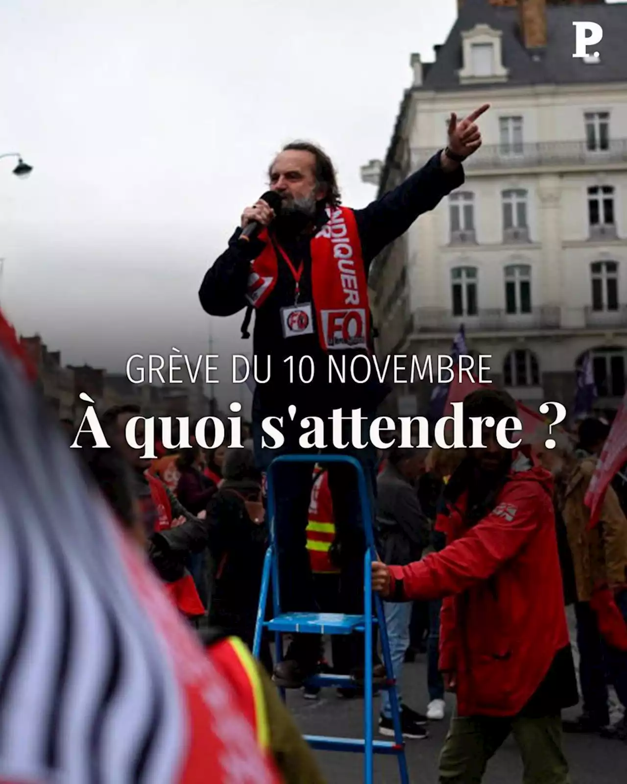 Grève du 10 novembre : à quoi s'attendre ?