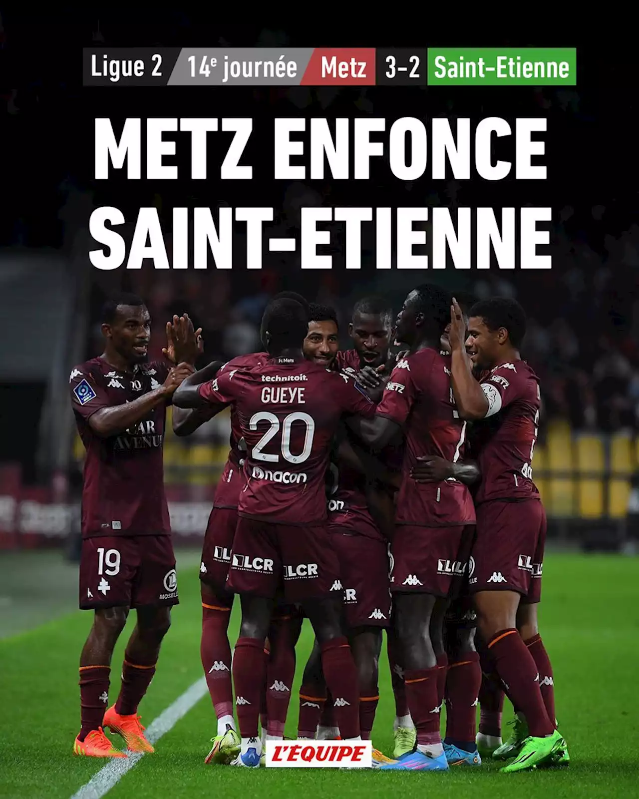 Metz enfonce Saint-Étienne, avant-dernier de Ligue 2