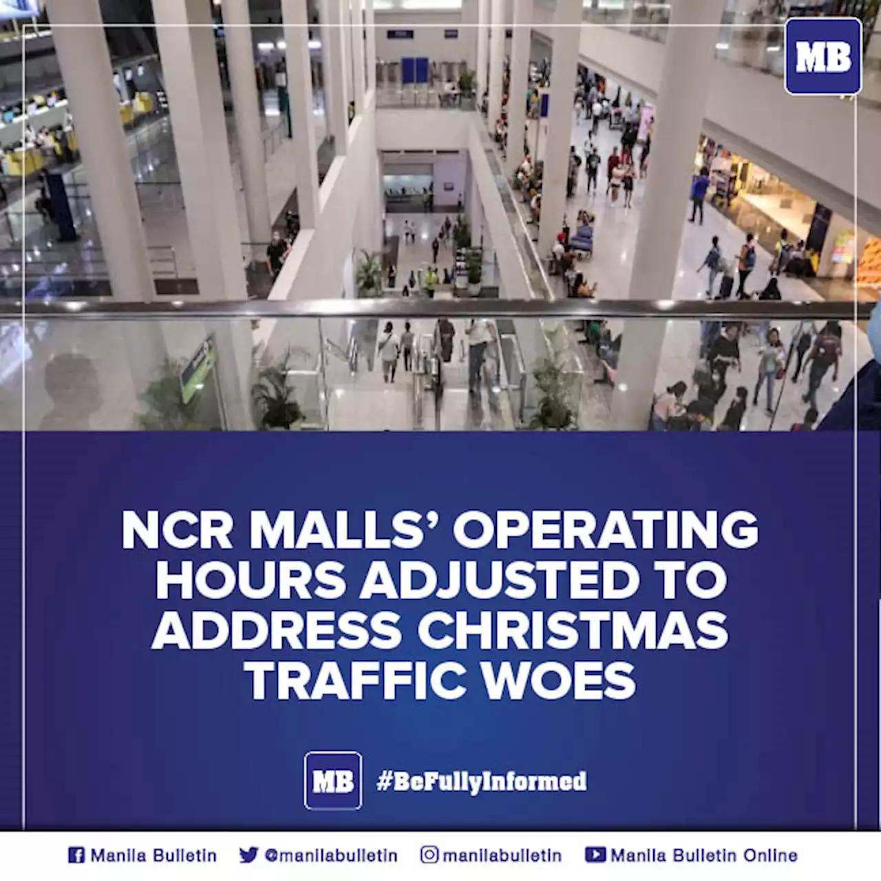 NCR malls' operating hours adjusted to address Christmas traffic woes