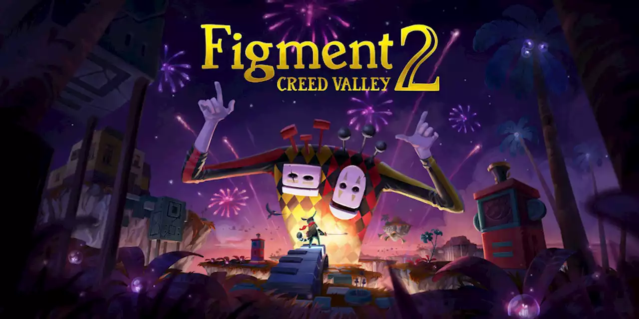 Figment 2: Creed Valley – Musikalisches Action-Adventure gibt im Februar 2023 sein Debüt - ntower - Dein Nintendo-Onlinemagazin