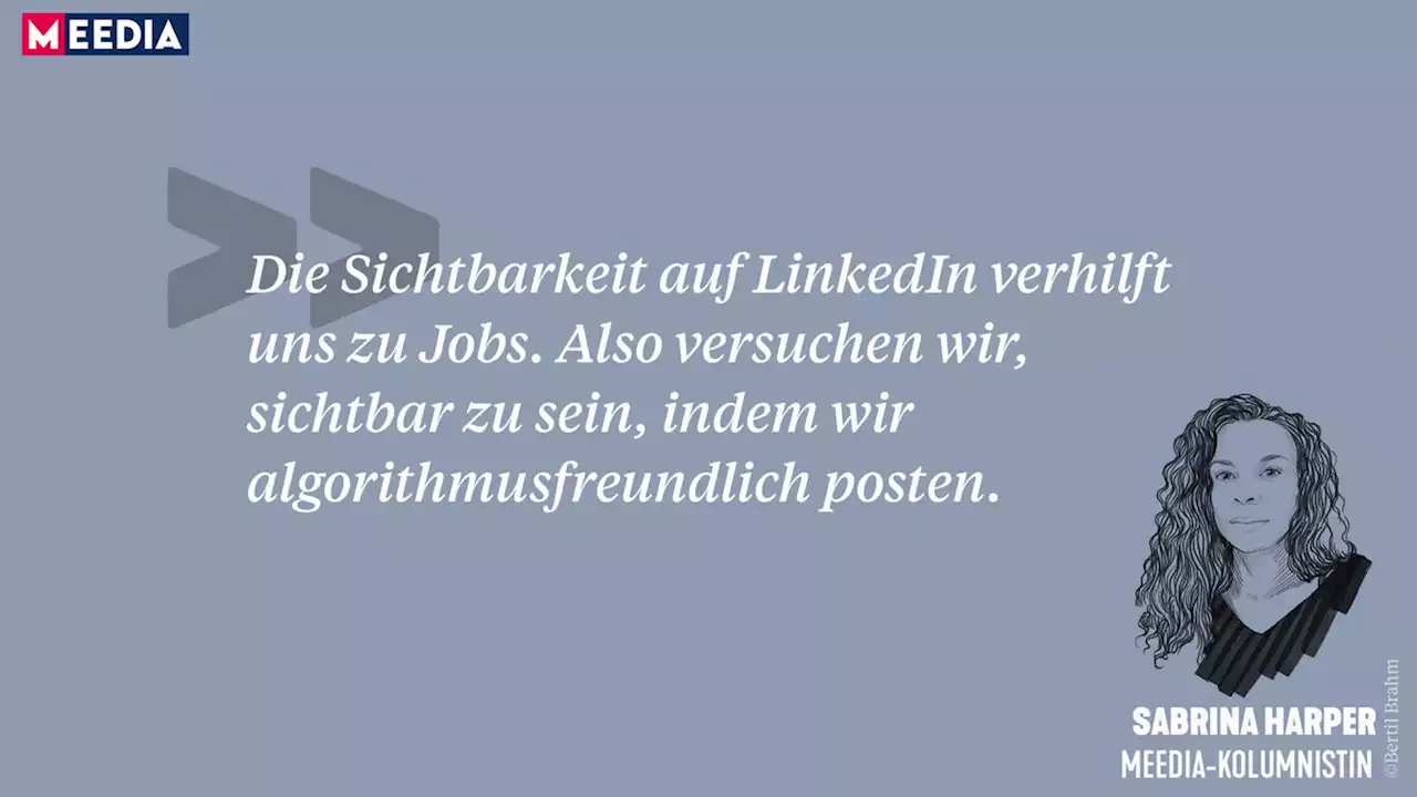 Der Bilder-Zwang auf LinkedIn und der Druck zu liefern | MEEDIA