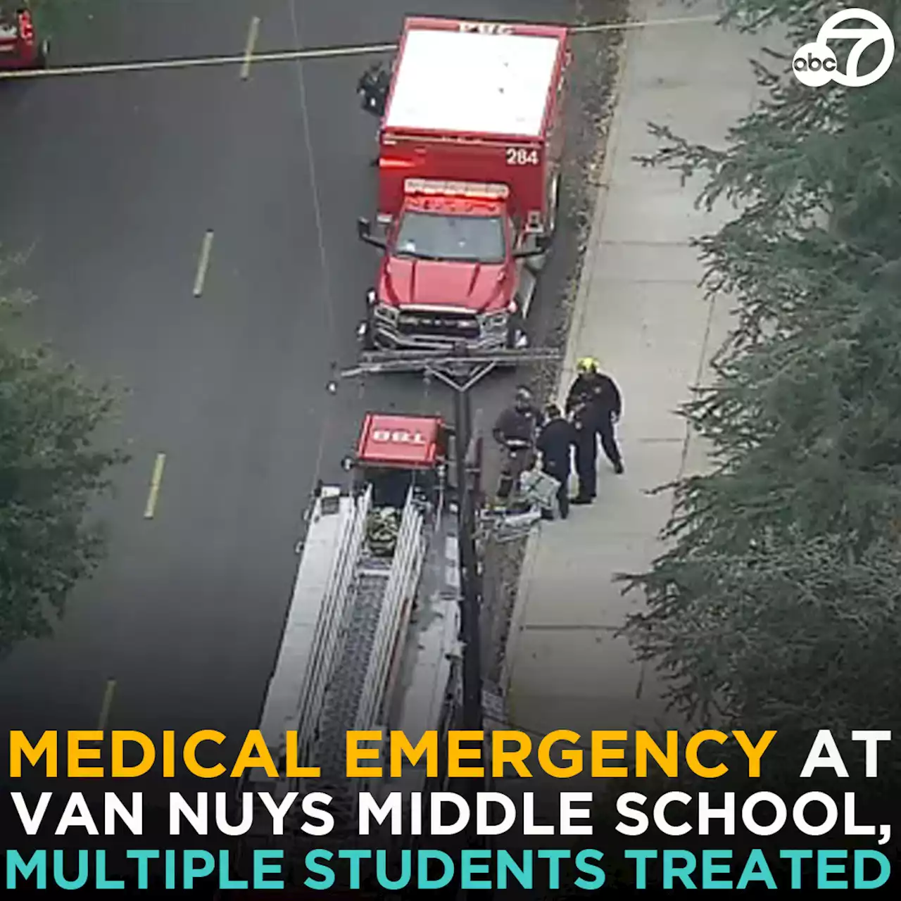 At least 10 students treated for medical emergency, possible overdoses, at Van Nuys Middle School