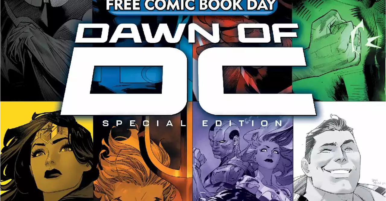 SCOOP: DC Has 3 Free Comic Book Day Titles Including Dawn Of DC