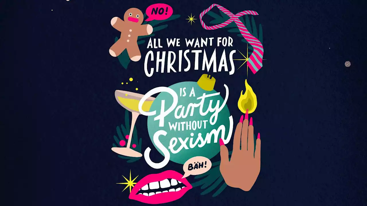 Party ja, Sexismus nein: Ad Girls starten Kampagne gegen sexuelle Belästigung auf Weihnachtsfeiern