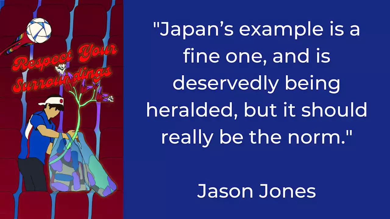 Japan’s cleanliness is being deservedly heralded, but it should really be the norm