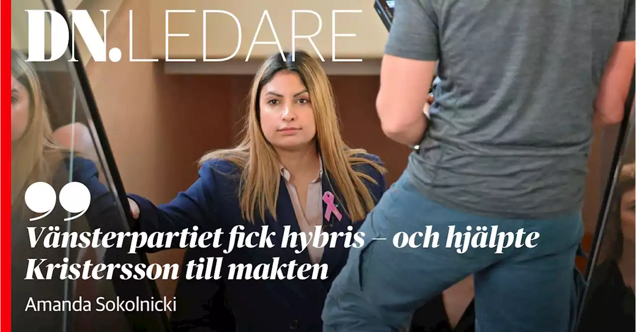 Amanda Sokolnicki: Vänsterpartiet fick hybris – och hjälpte Kristersson till makten