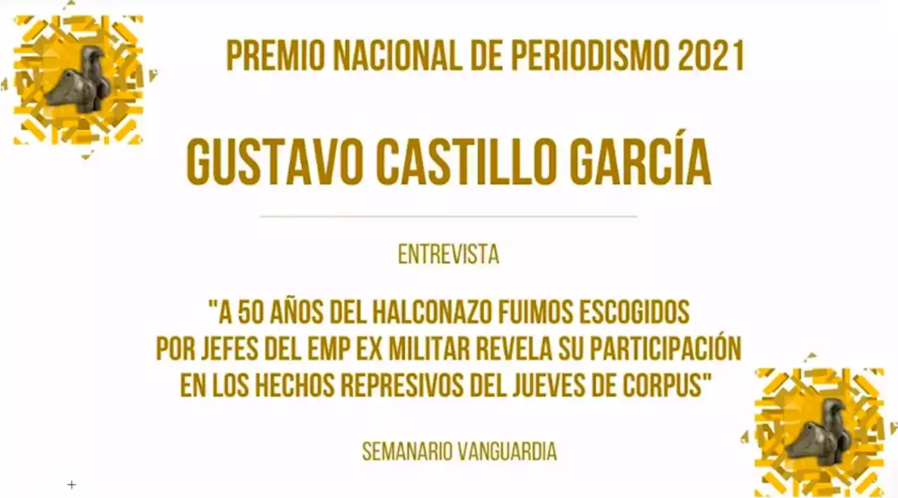 Gustavo Castillo y Julio Hernández reciben Premio Nacional de Periodismo