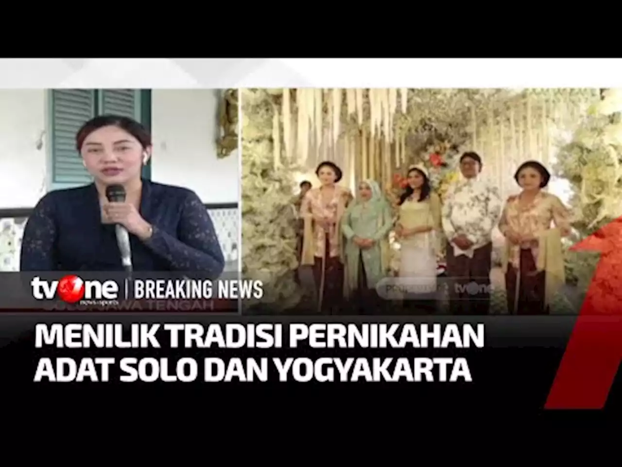 Perbedaan dan Filosofi Tradisi Pernikahan Adat Solo dan Yogyakarta - tvOne