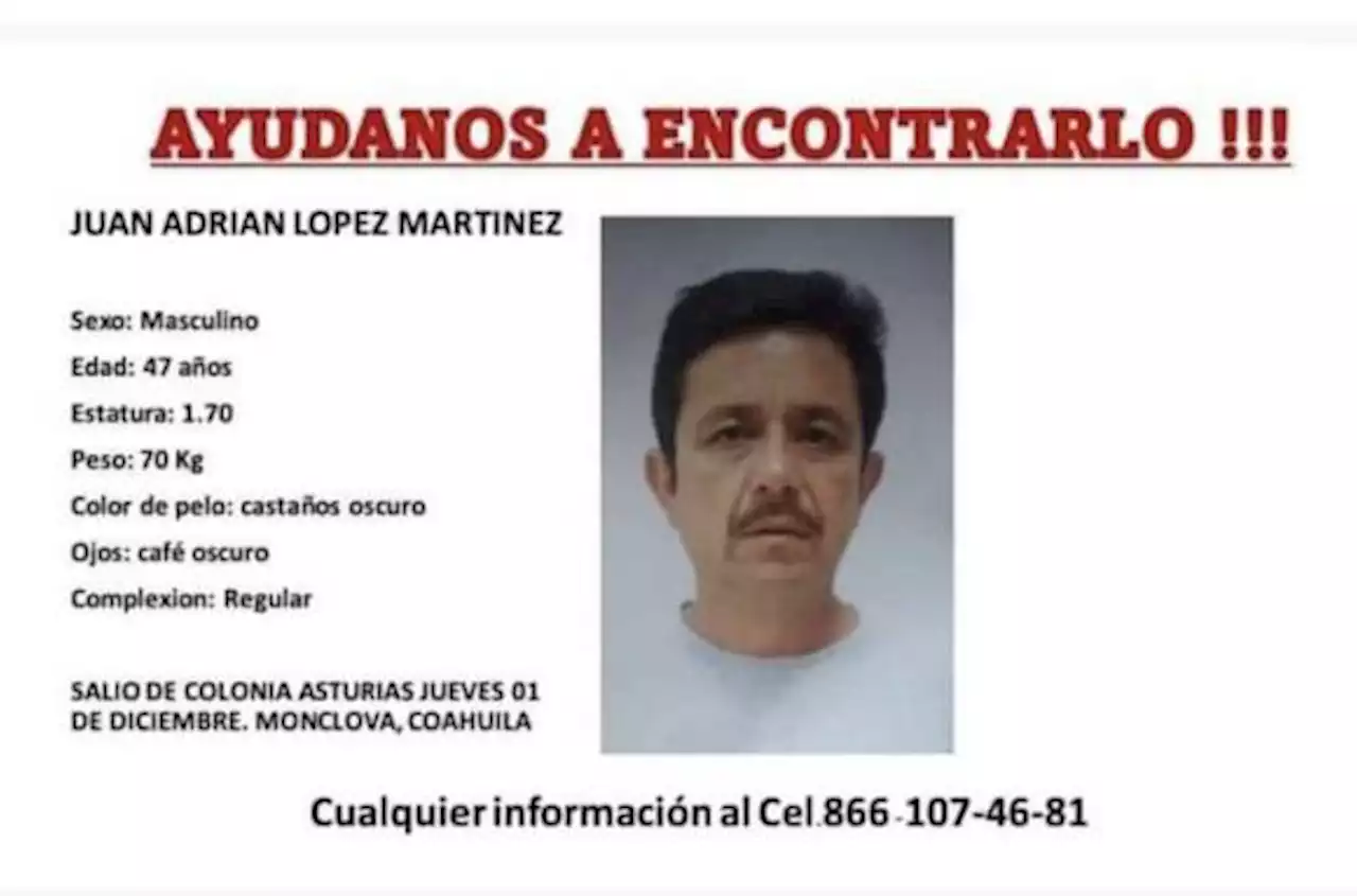 Familiares buscan a Juan, monclovense que salió en busca de trabajo y no regresó