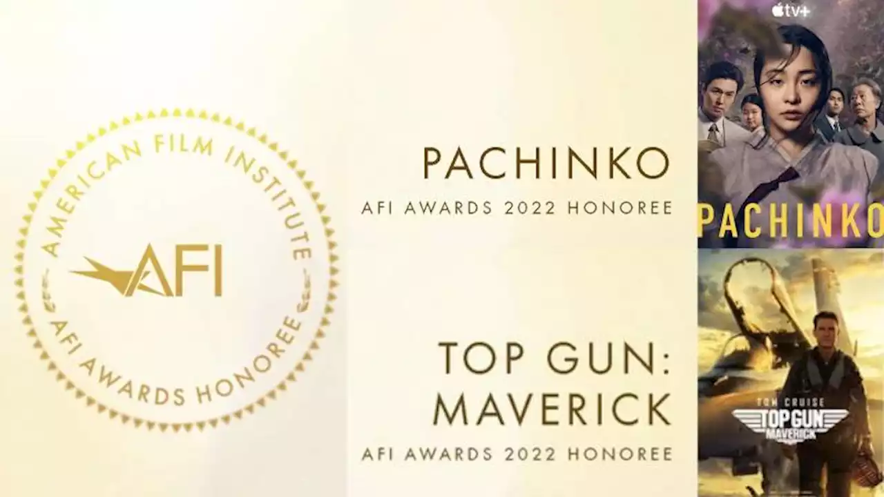 K-drama ‘Pachinko, ‘Hacks,’ ‘Top Gun: Maverick’ named American Film Institute Awards honorees