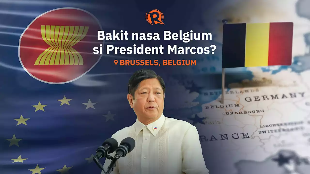 Rappler Recap: Bakit nasa Belgium si President Marcos?