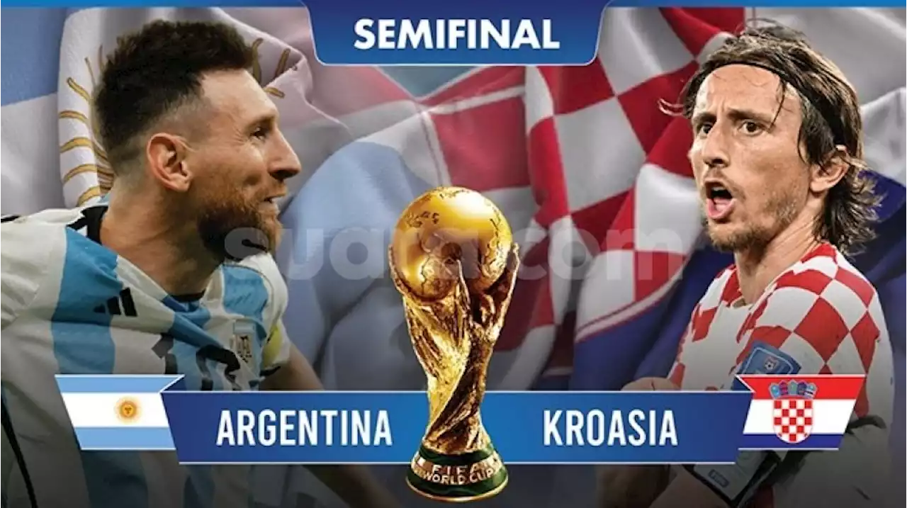 Prediksi Argentina vs Kroasia di Semifinal Piala Dunia 2022: Duel Pengaruh Messi vs Modric